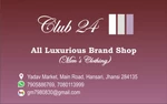 Business logo of CLUB 24 ALL LUXURIOUS BRAND SHOP MEN'S CLOTHING