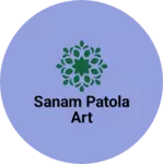 Business logo of Sanam Patola arts