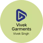 Business logo of Vivek Garments