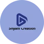 Business logo of Shyam creation