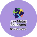 Business logo of Jay Mataji shilesaxn