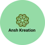 Business logo of Ansh kreation based out of Pune