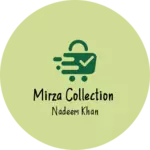 Business logo of Mirza collection