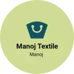 Business logo of Manoj textile