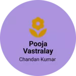 Business logo of Pooja vastralay