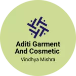 Business logo of Aditi garment and cosmetic