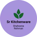 Business logo of Sr kitchenware