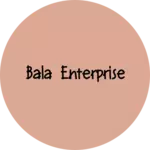 Business logo of Bala Enterprise based out of North West Delhi
