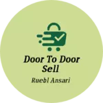 Business logo of Door to door sell