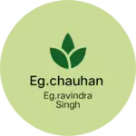 Business logo of eg.Chauhan