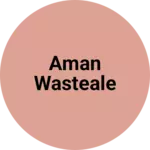 Business logo of Aman wasteale