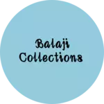Business logo of Balaji collections