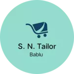 Business logo of S. N. Tailor