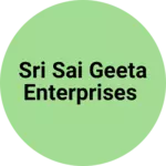 Business logo of Sri Sai Geeta enterprises