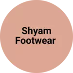 Business logo of Shyam footwear