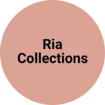 Business logo of Ria collections