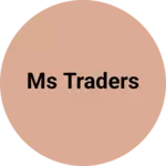 Business logo of Ms traders based out of Gurgaon