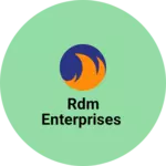 Business logo of Rdm enterprises