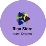 Business logo of Rina Store