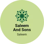 Business logo of Saleem and Sons Manufacturers
