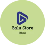 Business logo of Balu store