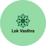 Business logo of Lok Vasthra
