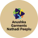 Business logo of Anushka garments Nathadi Peeplu Tonk