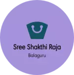 Business logo of Sree shakthi raja
