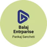Business logo of Balaj entrparise
