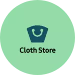 Business logo of Cloth Store
