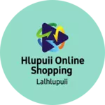 Business logo of Hlupuii online shopping