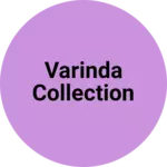 Business logo of Varinda collection