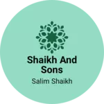 Business logo of Shaikh and sons