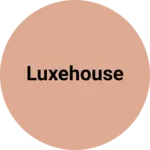 Business logo of LuxeHouse