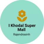 Business logo of I khodal super mall