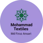 Business logo of Mohammad textiles