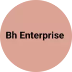 Business logo of BH enterprise