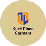 Business logo of Kurti plazo garment