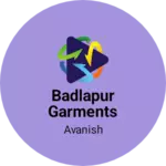 Business logo of Badlapur garments