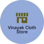 Business logo of Vinayak cloth store