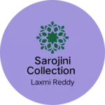 Business logo of Sarojini collection