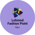 Business logo of Lohmod fashion point