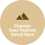 Business logo of Chandan saari Redimet genral store
