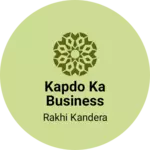 Business logo of Kapdo ka business