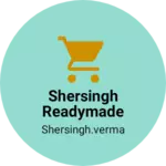 Business logo of Shersingh readymade store