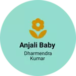 Business logo of Anjali baby