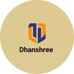 Business logo of Dhanshree