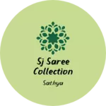 Business logo of Sj saree collection