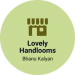 Business logo of Lovely handlooms
