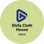 Business logo of Shifa cloth house